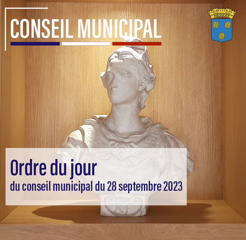 Ordre du jour du conseil municipal du 28 septembre 2023